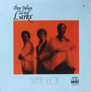 Don Julian and the Larks- Super Slick