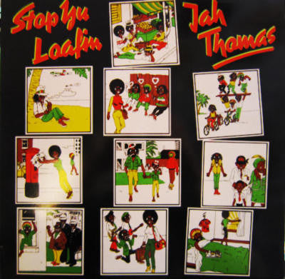 Jah Thomas- Stop Yu Loafin