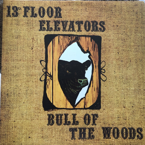 13th Floor Elevators- Bull of the Woods