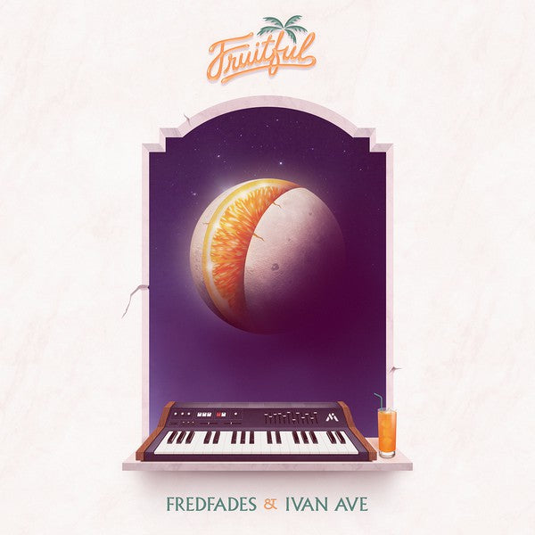 Fredfades & Ivan Ave-Fruitful