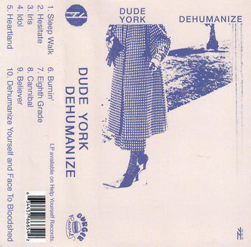 Dude York- Dehumanize