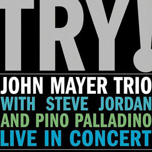 John Mayer- Try!