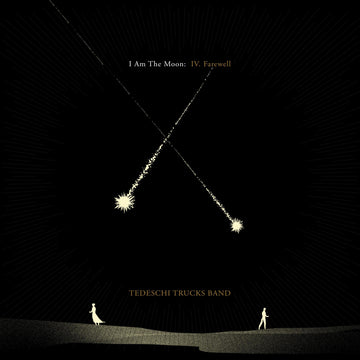 Tedeschi Trucks Band- I Am The Moon: 4, Farewell