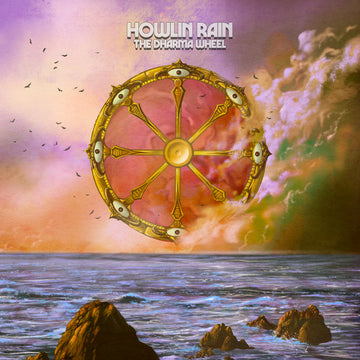 Howlin Rain- The Dharma Wheel