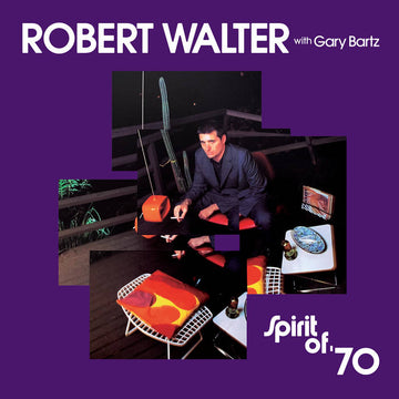 Robert Walter- Spirit of 70