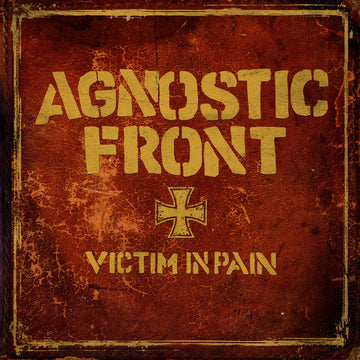 Agnostic Front- Victim in Pain