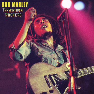 Bob Marley- Trenchtown Rocker