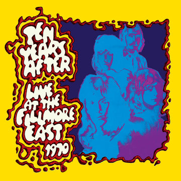 Ten Years After- Live At The Fillmore East 1970