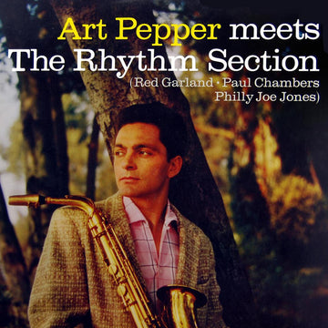 Art Pepper- Meets The Rhythm Section