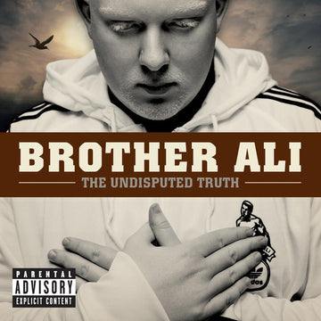 Brother Ali- The Undisputed Truth