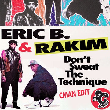 Eric B. & Rakim- Don't Sweat the Technique