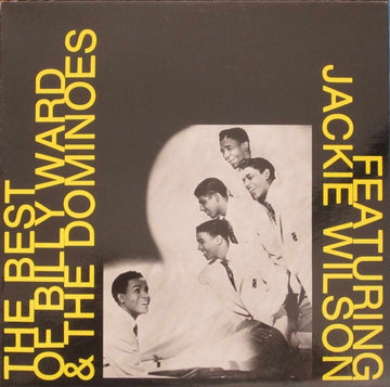 Billy Ward & the Dominoes- Featuring Jackie Wilson