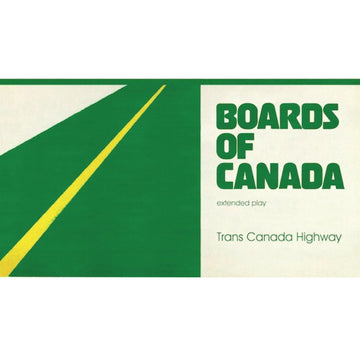 Boards of Canada- Trans Canada Highway