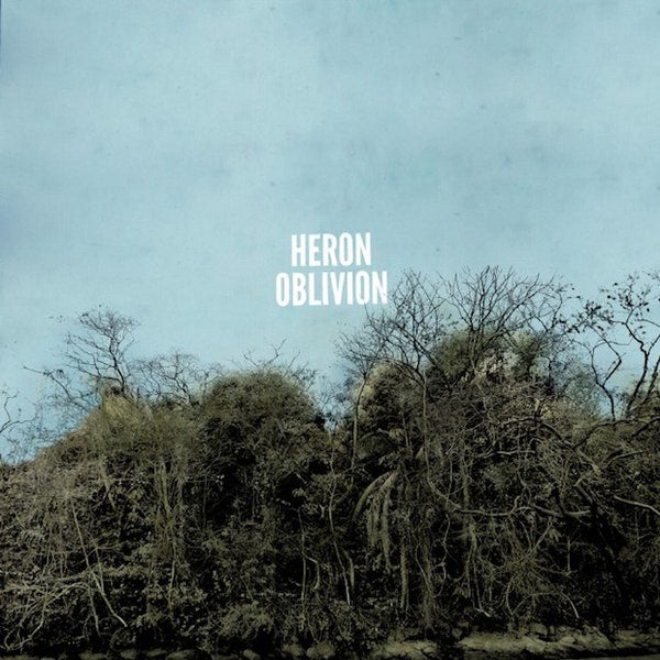 Heron Oblivion- Heron