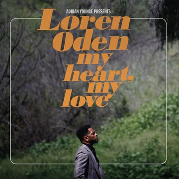Loren Oden- My Heart, My Love