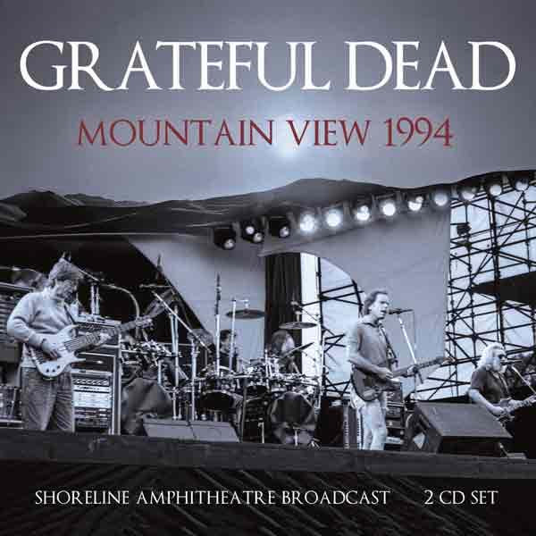 Grateful Dead- Mountain View 94