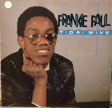 Frankie Paul- Tidalwave