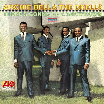 Archie Bell & the Drells- There's Gonna Be A Showdown