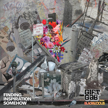 Gift of Gab- Finding Inspiration Somehow