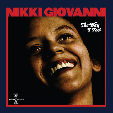 Nikki Giovanni- The Way I feel