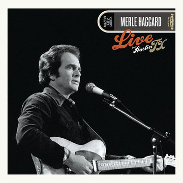 Merle Haggard- Live From Austin, TX